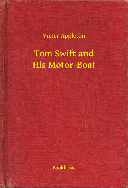 Produktbild: Tom Swift and His Motor-Boat