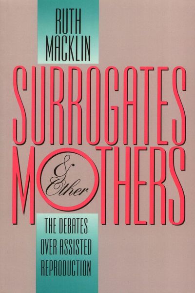 Produktbild: Surrogates and Other Mothers: The Debates Over Assisted Reproduction