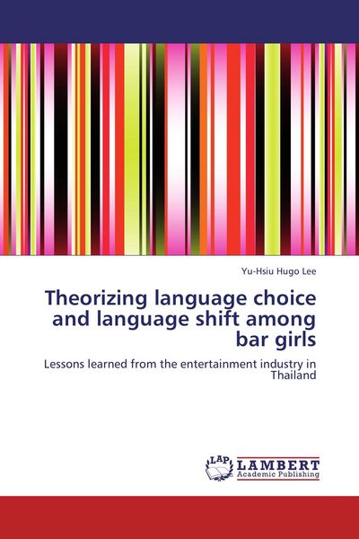 Produktbild: Theorizing language choice and language shift among bar girls