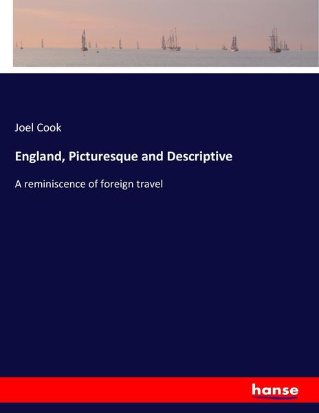 Produktbild: England, Picturesque and Descriptive
