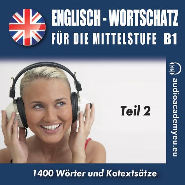 Englisch – Wortschatz für die Mittelstufe B1_Teil 02 - Tomas Dvoracek, Audio, 9788090888135