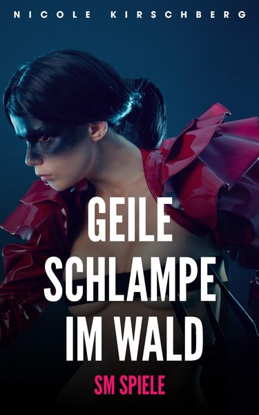 Produktbild: Geile Schlampe im Wald - SM Spiele