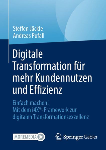 Produktbild: Digitale Transformation f&uuml;r mehr Kundennutzen und Effizienz