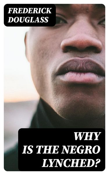 Produktbild: Why is the Negro Lynched?