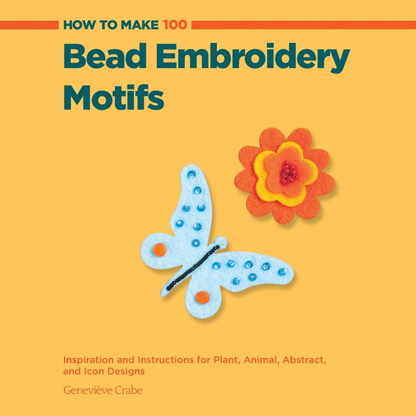 Produktbild: How to Make 100 Bead Embroidery Motifs