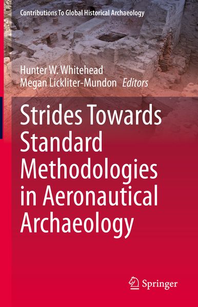 Produktbild: Strides Towards Standard Methodologies in Aeronautical Archaeology