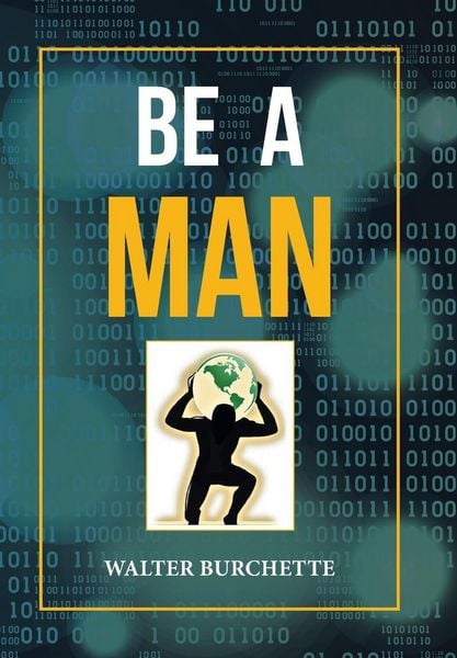 Produktbild: Burchette, W: Be a Man