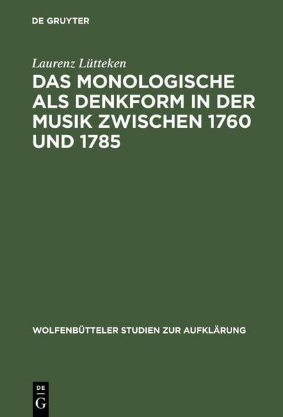 Produktbild: Das Monologische als Denkform in der Musik zwischen 1760 und 1785