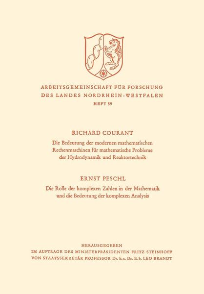 Produktbild: Die Bedeutung der Modernen Mathematischen Rechenmaschinen f&uuml;r mathematische Probleme der Hydrodynamik und Reaktortechnik. Die Rolle der komplexen Zahl