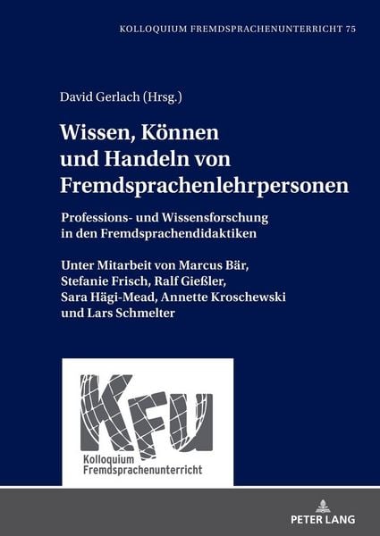 Produktbild: Wissen, K&ouml;nnen und Handeln von Fremdsprachenlehrpersonen
