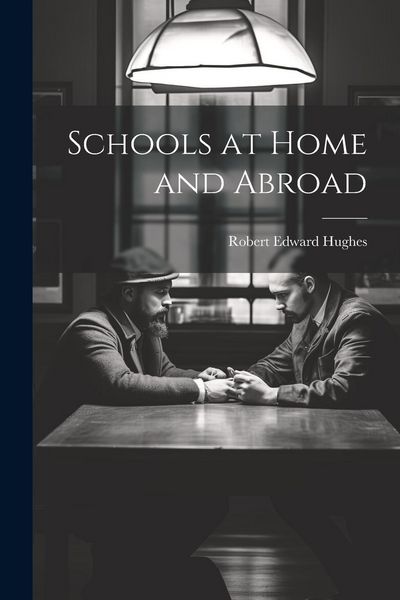 Produktbild: Schools at Home and Abroad