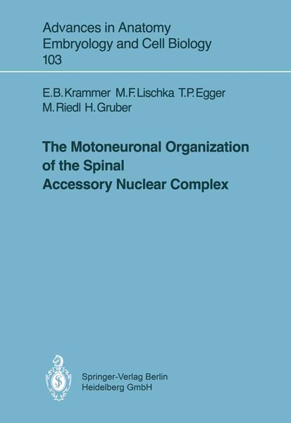 Produktbild: The Motoneuronal Organization of the Spinal Accessory Nuclear Complex