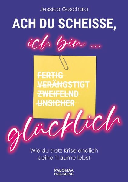 Produktbild: Ach du Scheiße, ich bin glücklich!