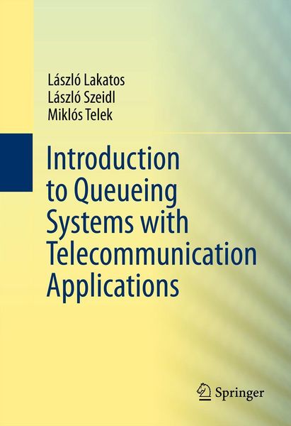 Produktbild: Introduction to Queueing Systems with Telecommunication Applications
