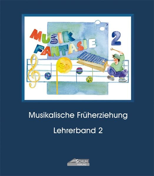 Produktbild: Musik Fantasie - Lehrerband 2 (Praxishandbuch)