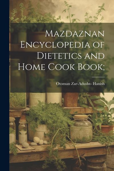 Produktbild: Mazdaznan Encyclopedia of Dietetics and Home Cook Book;