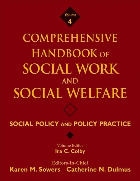 Produktbild: Comprehensive Handbook of Social Work and Social Welfare, Social Policy and Policy Practice