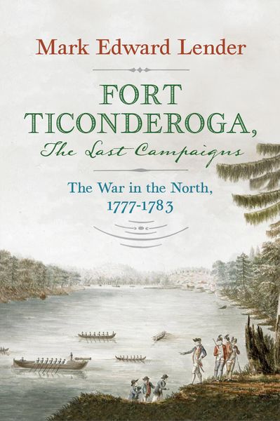 Produktbild: Fort Ticonderoga, The Last Campaigns