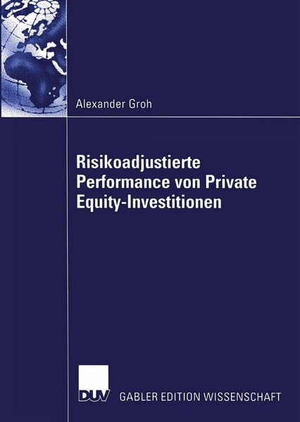 Produktbild: Risikoadjustierte Performance von Private Equity-Investitionen