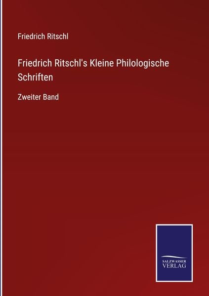 Produktbild: Friedrich Ritschl's Kleine Philologische Schriften