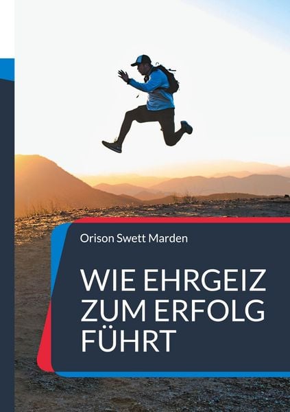 Produktbild: Wie Ehrgeiz zum Erfolg f&uuml;hrt