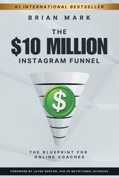 Produktbild: The $10 Million Instagram Funnel