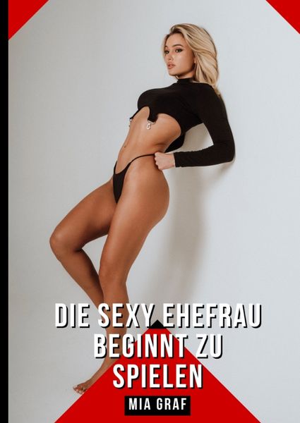 Produktbild: Die sexy Ehefrau beginnt zu spielen