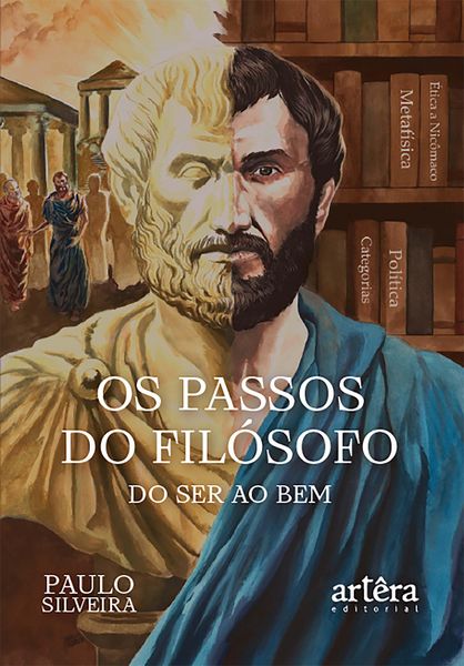 Produktbild: Os Passos do Fil&oacute;sofo - do Ser ao Bem: Um Romance Hist&oacute;rico-Filos&oacute;fico
