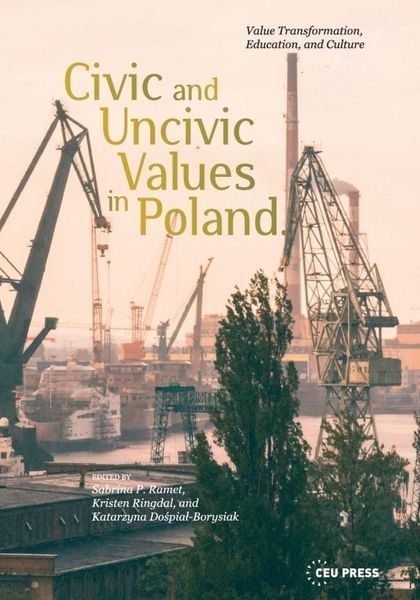 Produktbild: Civic and Uncivic Values in Poland