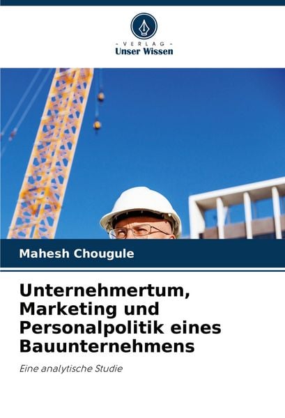 Produktbild: Unternehmertum, Marketing und Personalpolitik eines Bauunternehmens