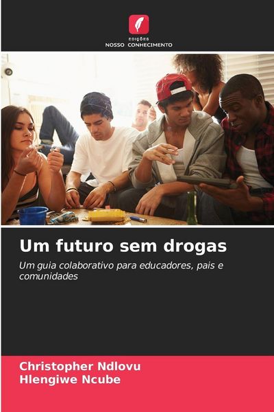 Produktbild: Um futuro sem drogas
