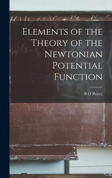 Produktbild: Elements of the Theory of the Newtonian Potential Function