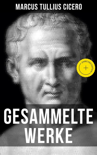 Produktbild: Gesammelte Werke von Cicero