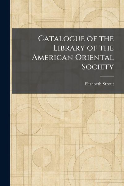 Produktbild: Catalogue of the Library of the American Oriental Society