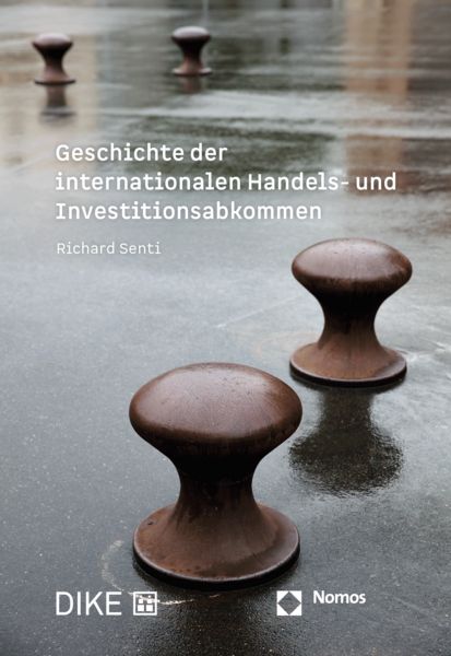 Produktbild: Geschichte der internationalen Handels- und Investitionsabkommen