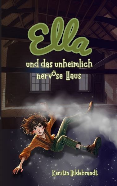 Produktbild: Ella und das unheimlich nerv&ouml;se Haus