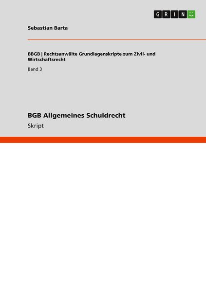 BGB Allgemeines Schuldrecht, Taschenbuch von Sebastian Barta, GRIN, 9783640780709
