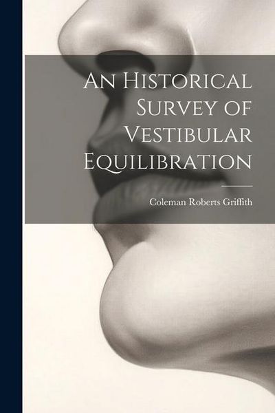 Produktbild: An Historical Survey of Vestibular Equilibration