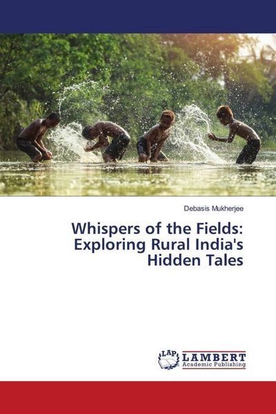 Produktbild: Whispers of the Fields: Exploring Rural India's Hidden Tales