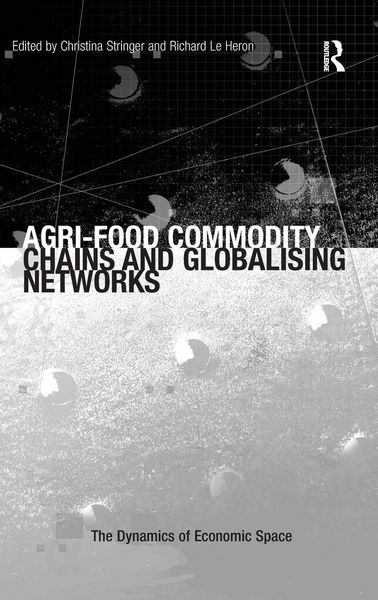 Produktbild: Agri-Food Commodity Chains and Globalising Networks
