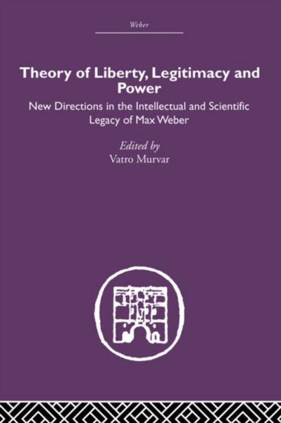 Produktbild: Theory of Liberty, Legitimacy and Power