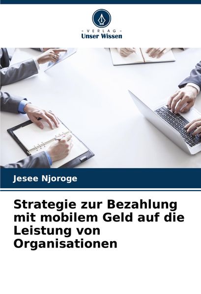 Produktbild: Strategie zur Bezahlung mit mobilem Geld auf die Leistung von Organisationen