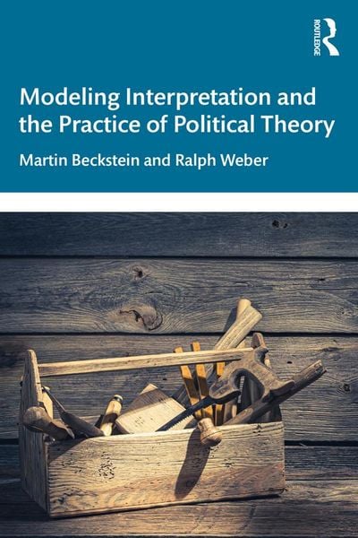 Produktbild: Modeling Interpretation and the Practice of Political Theory