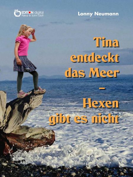 Produktbild: Tina entdeckt das Meer - Hexen gibt es nicht