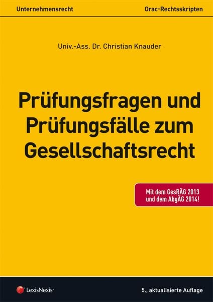 Produktbild: Pr&uuml;fungsfragen und Pr&uuml;fungsf&auml;lle zum Gesellschaftsrecht