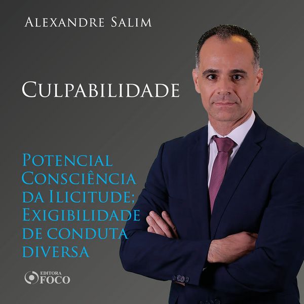 Produktbild: Direito Penal - 6.⁠ ⁠Culpabilidade - Potencial Consci&ecirc;ncia da Ilicitude; Exigibilidade de conduta diversa