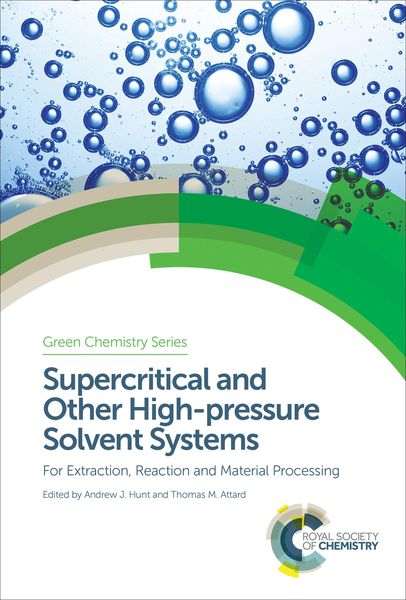 Produktbild: Supercritical and Other High-pressure Solvent Systems