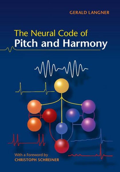 Produktbild: The Neural Code of Pitch and Harmony