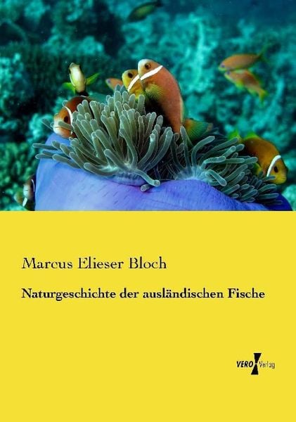 Produktbild: Naturgeschichte der ausl&auml;ndischen Fische
