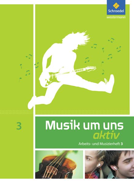 Produktbild: Musik um uns 3. Arbeits- und Musizierheft